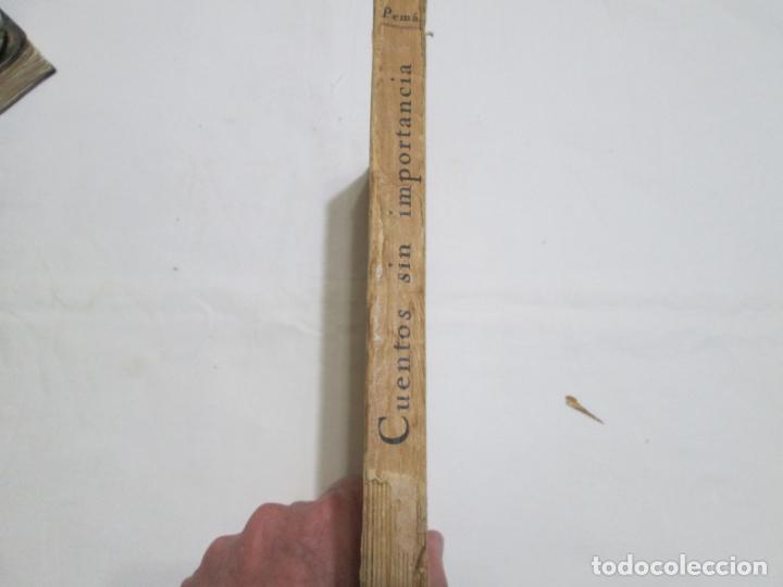 Libros antiguos: CUENTOS SIN IMPORTANCIA - JOSE MARIA PEMAN - 19?? - Foto 4