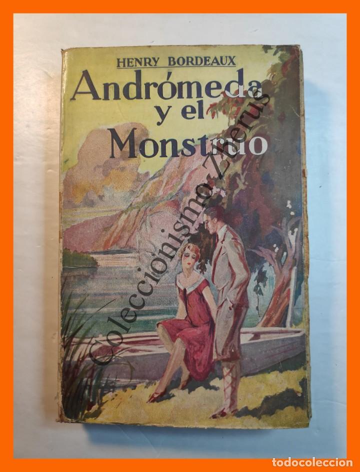 Libros antiguos: Andr&oacute;meda y el monstruo - Henry Bordeaux - Foto 1
