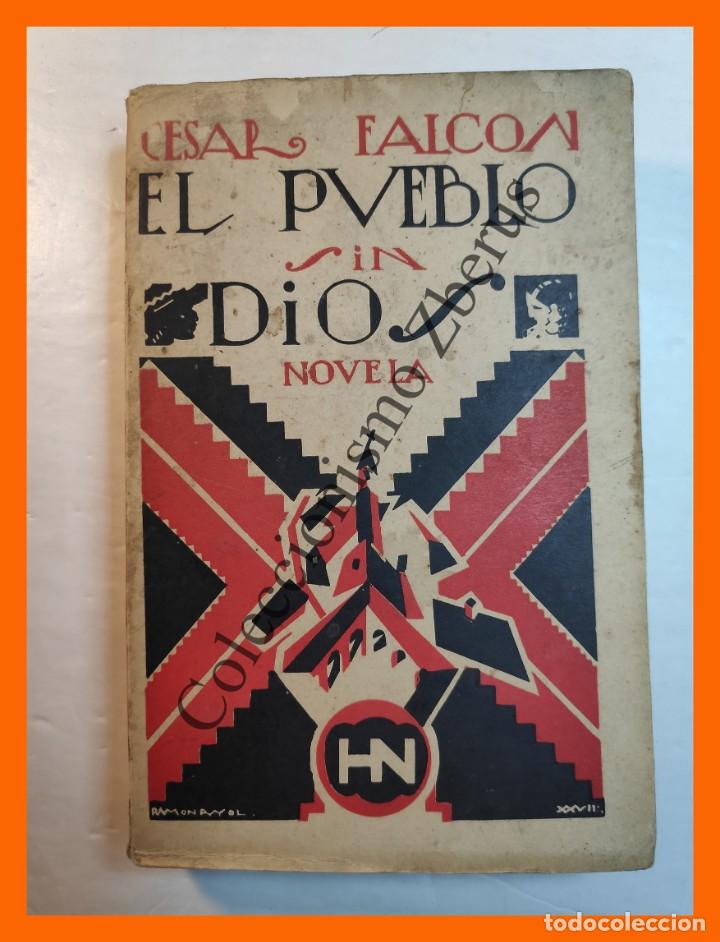 Libros antiguos: El pueblo sin Dios - Cesar Falcon - Foto 1