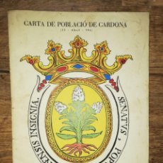 Libros antiguos: CARTA DE POBLACIÓ DE CARDONA. EDICIÓ DE 1935