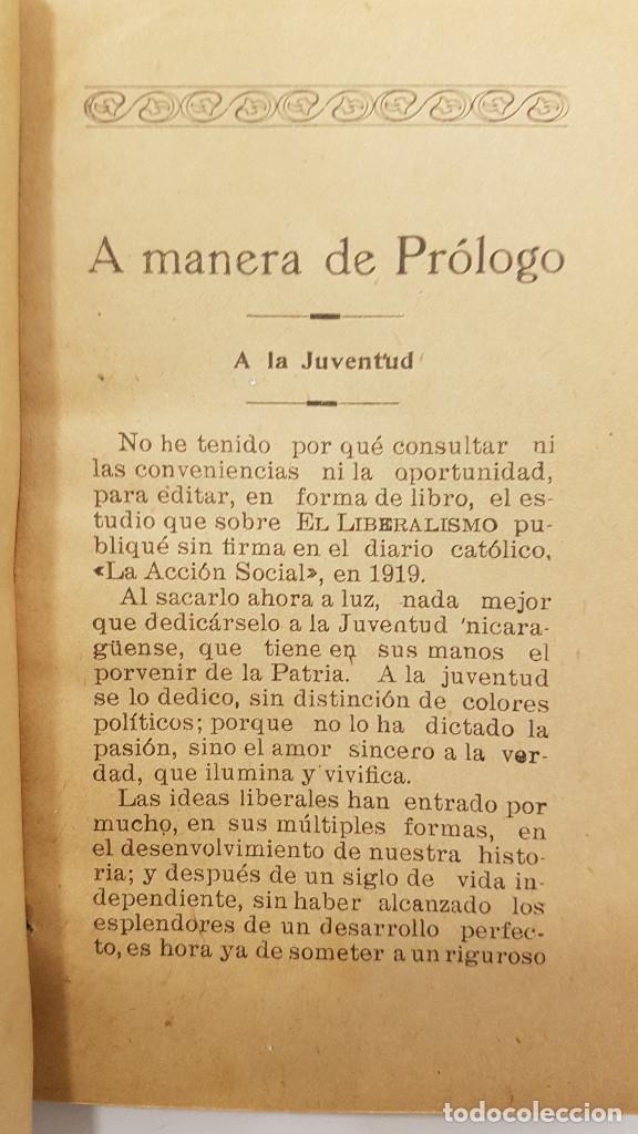Libros antiguos: PEDRO J. CUADRA CHAMORRO. EL LIBERALISMO. 1920. GRANADA, NICARAGUA, Dedicado por autor - Foto 7 - 246520190