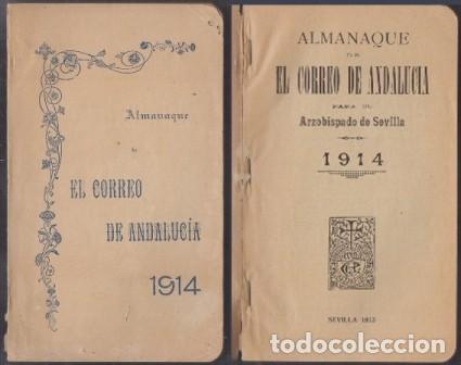 Old books: ALMANAQUE DE EL CORREO DE ANDALUCIA PARA EL ARZOBISPADO DE SEVILLA 1914 - A-LSEV-1962