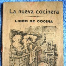 Libros antiguos: LA NUEVA COCINERA - MUY ANTIGUO LIBRO DE COCINA - ALMACENES LA FLECA, REUS.