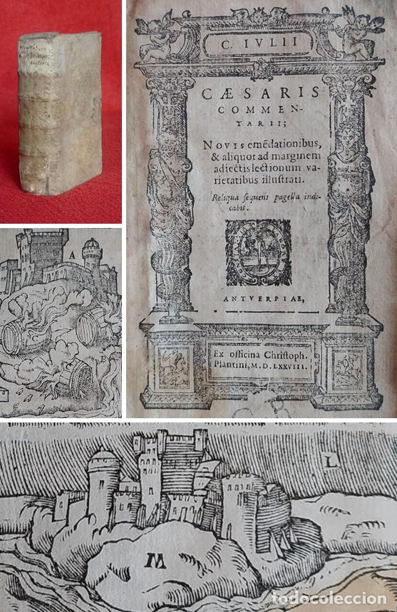 Libros antiguos: AÑO 1578 - JULIO CÉSAR - COMENTARIOS DE LA GUERRA DE LAS GALIAS - GRABADOS - ROMA. Lote 246779365