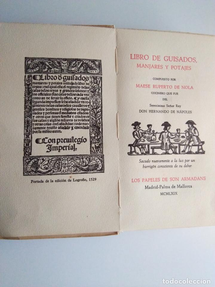 Libros antiguos: LIBRO DE GUISADOS, MANJARES Y POTAJES - Foto 3