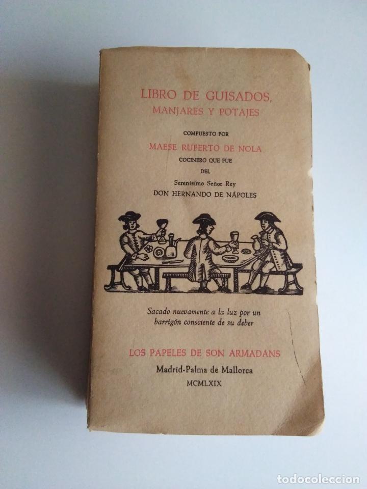 Libros antiguos: LIBRO DE GUISADOS, MANJARES Y POTAJES - Foto 8