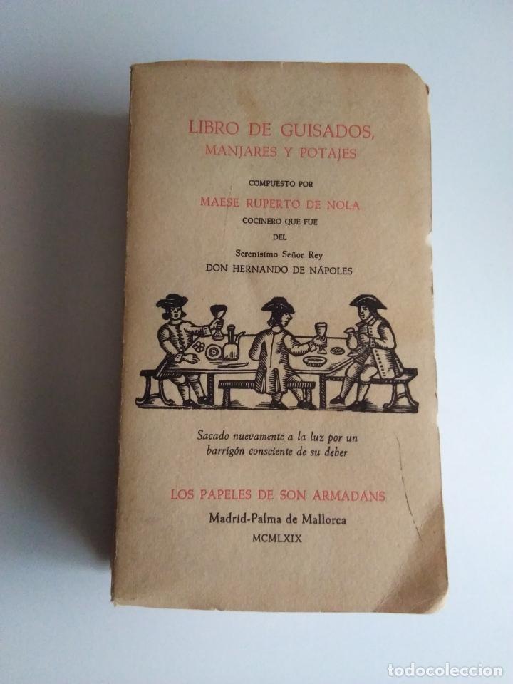 Libros antiguos: LIBRO DE GUISADOS, MANJARES Y POTAJES - Foto 1
