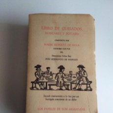 Libros antiguos: LIBRO DE GUISADOS, MANJARES Y POTAJES