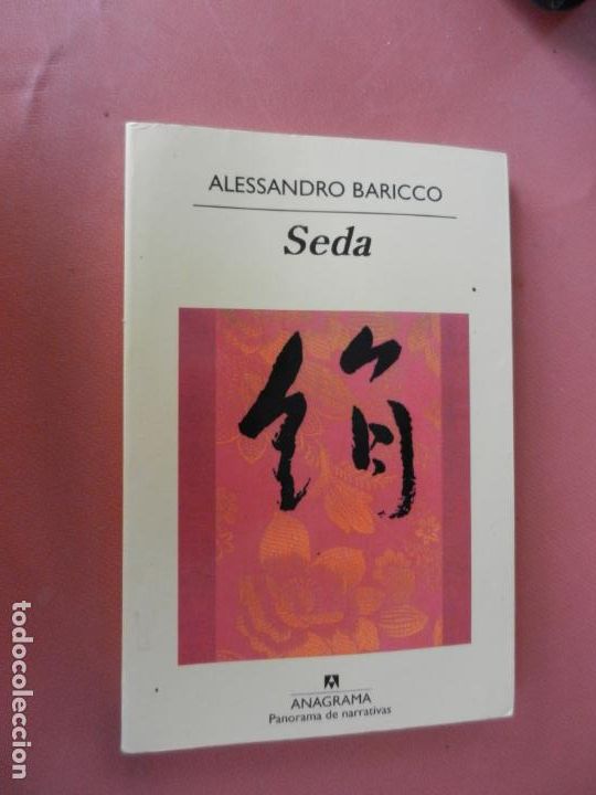 Libros antiguos: SEDA - ALESSANDRO BARICCO - EDITORIAL ANAGRAMA 2009. - Foto 1