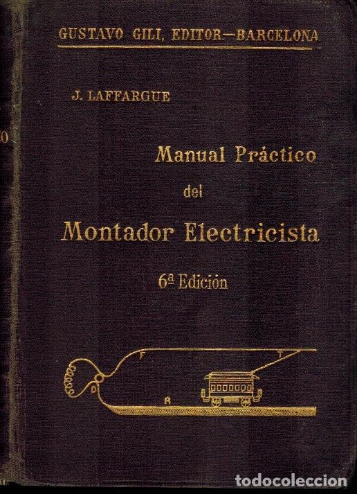 Libros antiguos: MANUAL PR&Aacute;CTICO DEL MONTADOR ELECTRICISTA - Foto 1