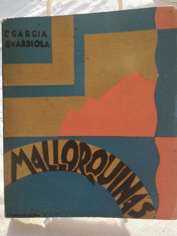Libri antichi: MALLORQUINAS DE C. GARC&Iacute;A GUARDIOLA 1 EDICION 1929