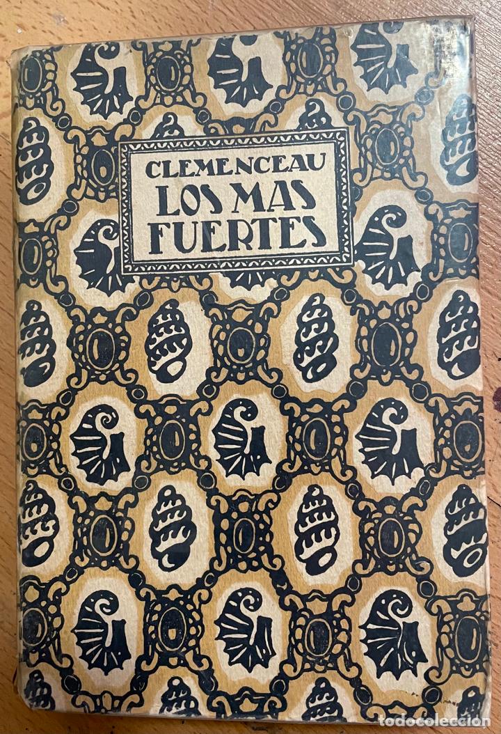 Libros antiguos: LOS MAS FUERTES, Clemenceau - Foto 1