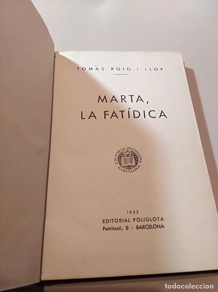 Libros antiguos: Marta, la fat&iacute;dica - Foto 1