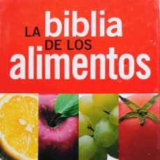 Libros antiguos: ANTIGÜO LIBRO - LA BIBLIA DE LOS ALIMENTOS. Lote 248023170