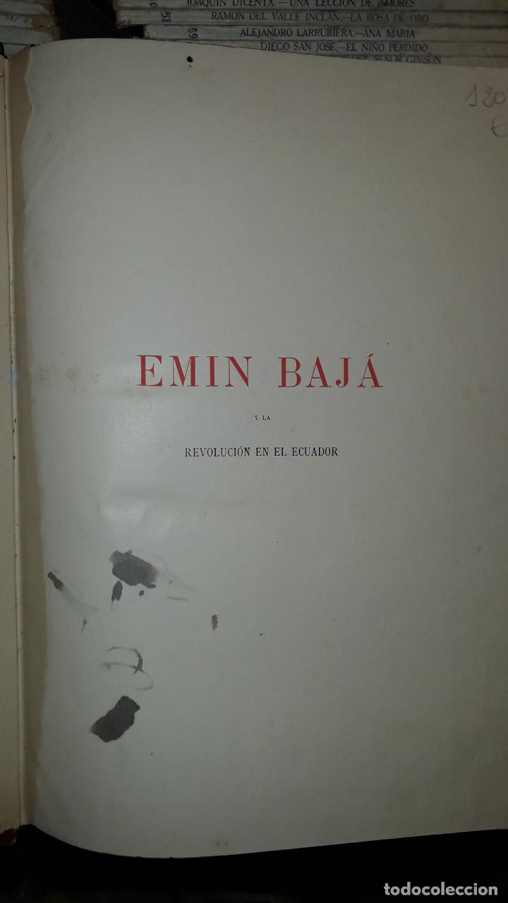 Libros antiguos: EMIN BAJ&Aacute; Y LA REVOLUCI&Oacute;N EN EL ECUADOR - Foto 15