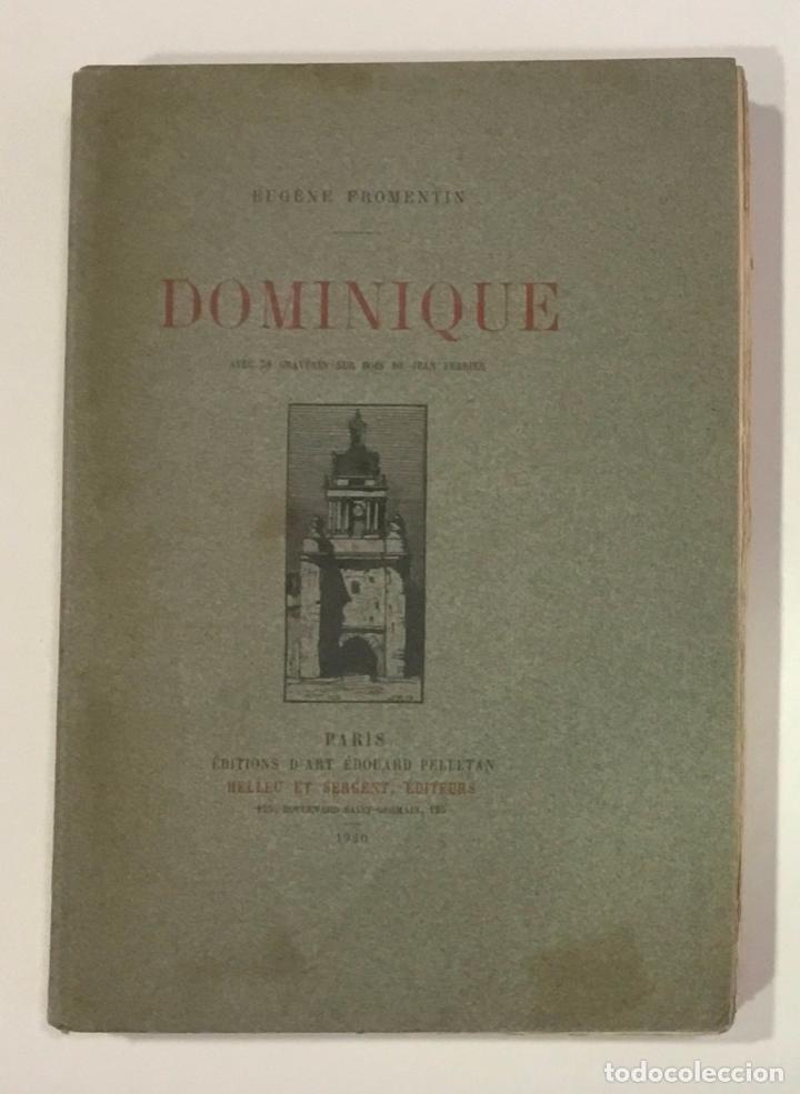 Libros antiguos: DOMINIQUE. FROMENTIN, Eug&egrave;ne. 1920 - Foto 1