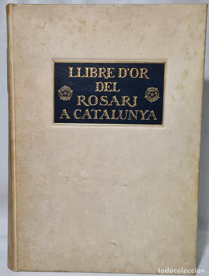 Libros antiguos: LIBRO EL LLIBRE DOR DEL ROSARI A CATALUNYA - Foto 1