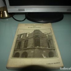 Libros antiguos: CARLOS IBAÑEZ,HISTORIA GENERAL DE BARAKALDO