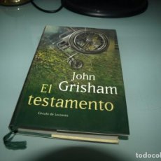 Libros antiguos: JOHN GRISHAM. EL TESTAMENTO, CIRCULO DE LECTORES
