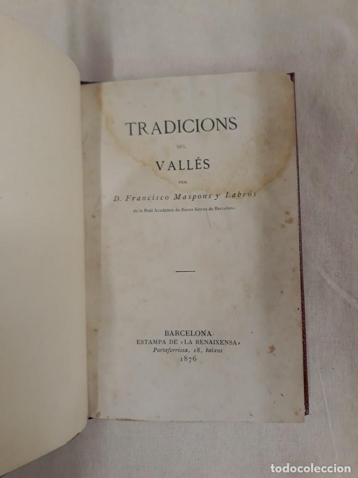 Libros antiguos: MASPONS Y LABR&Oacute;S, FRANCISCO. TRADICIONS DEL VALL&Eacute;S. - Foto 1