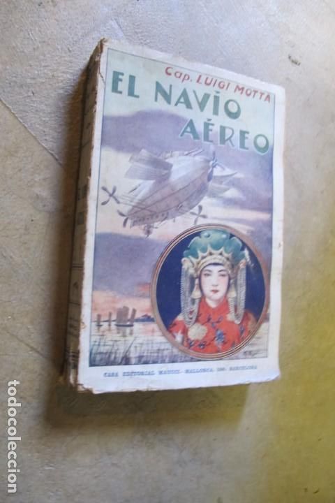 Libros antiguos: EL NAVIO AEREO. CAP. LUIGI MOTTA. EDITORIAL MAUCCI - Foto 1