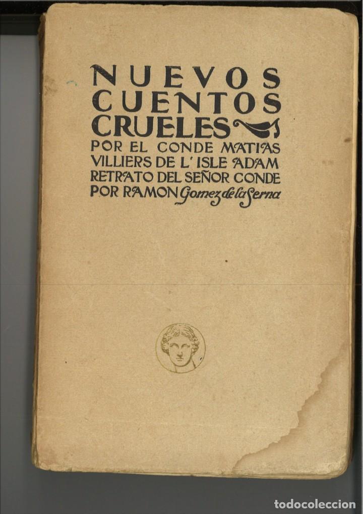 Libri antichi: NUEVOS CUENTOS CRUELES. Conde Matias Villiers de L'Isle Adam