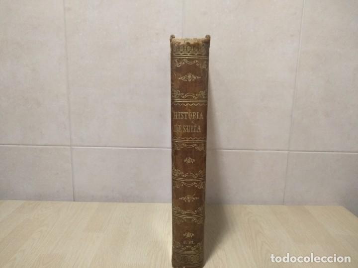 Libros antiguos: Historia general de la Rep&uacute;blica de Suiza - Foto 2