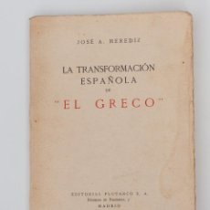 Libros antiguos: LA TRANSFORMACION ESPAÑOLA DE EL GRECO - PRIMERA EDICION - PLUTARCO. Lote 251356105