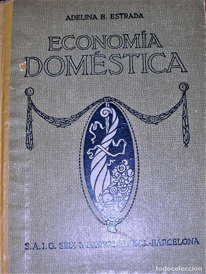Libros antiguos: ECONOM&Iacute;A DOM&Eacute;STICA 1931 - Foto 1