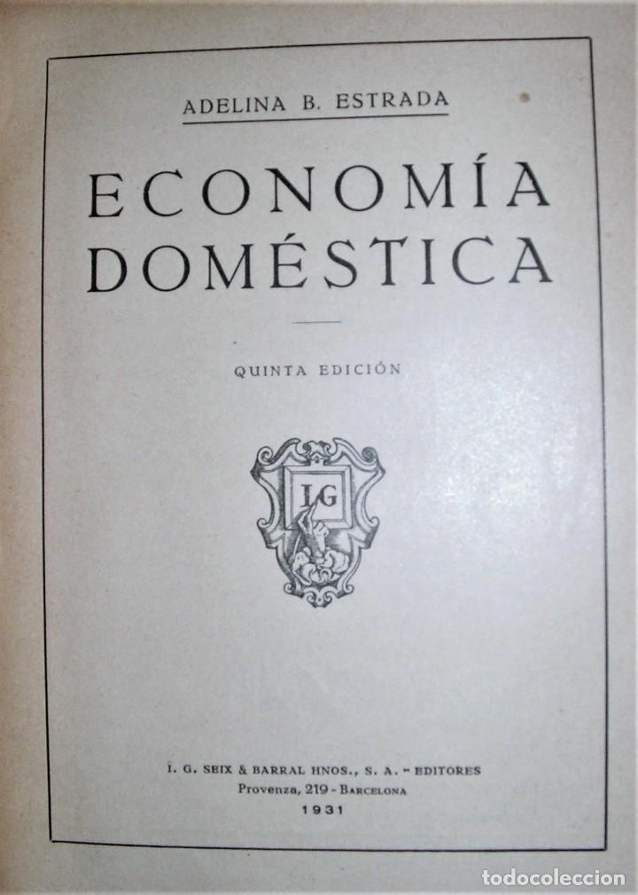 Libros antiguos: ECONOM&Iacute;A DOM&Eacute;STICA 1931 - Foto 4