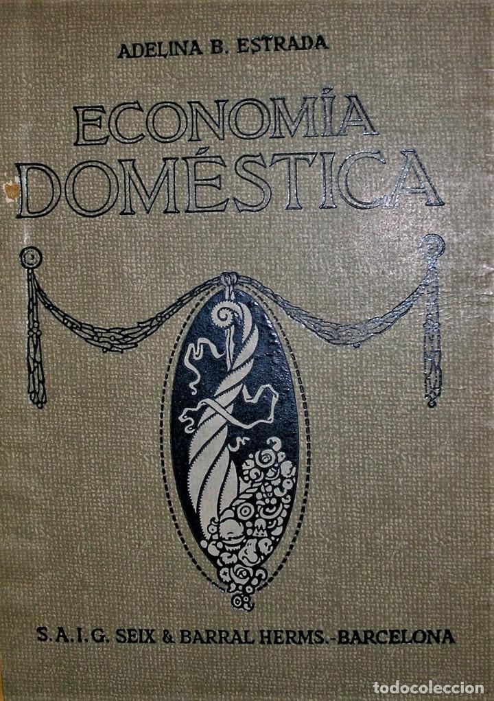 Libros antiguos: ECONOM&Iacute;A DOM&Eacute;STICA 1931 - Foto 6