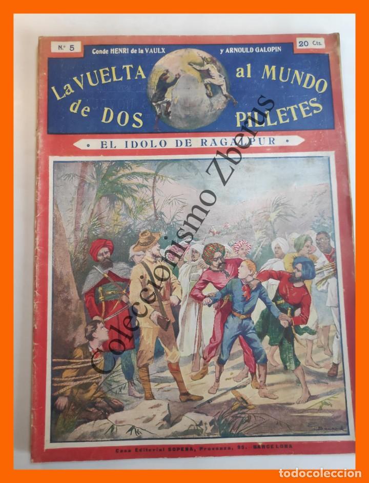 Livres anciens: La Vuelta al Mundo de dos pilletes n&ordm; 5 - El &iacute;dolo de Ragalpur - Henri de la Vaulx y A. Galopin