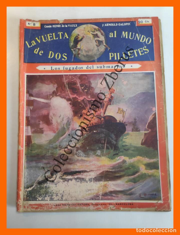 Livres anciens: La Vuelta al Mundo de dos pilletes n&ordm; 8 - Los fugados del Submarino - Henri de la Vaulx y A. Galopin