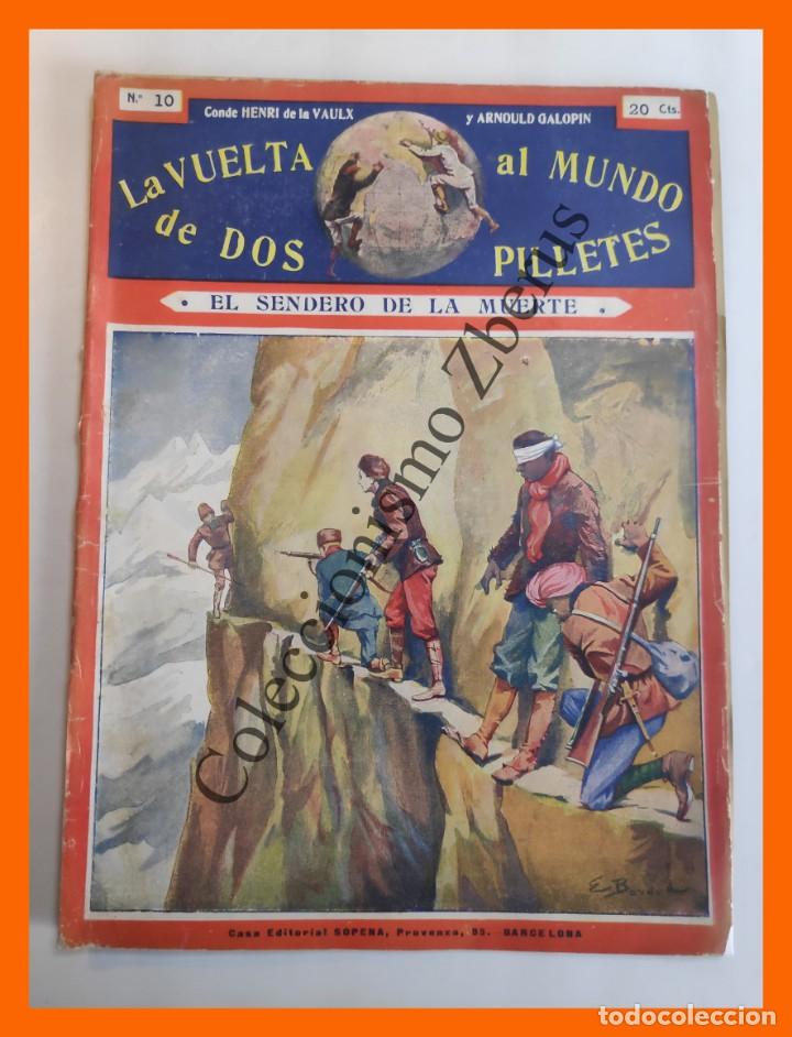 Livres anciens: La Vuelta al Mundo de dos pilletes n&ordm; 10 - El sendero de la muerte - Henri de la Vaulx y A. Galopin