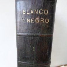 Libros antiguos: ¡¡ BLANCO Y NEGRO, AÑO 1915. ENCUADERNADO. !!. Lote 252427085