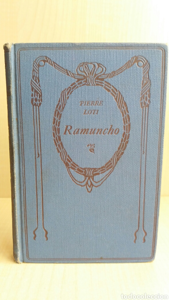 Libros antiguos: Ramuncho. Pierre Loti. Thomas Nelson and Sons, 1896. - Foto 1