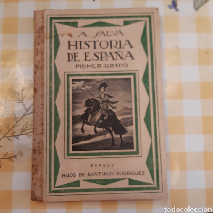 Livros antigos: Historia de Espa&ntilde;aA.Salva.Primer grado