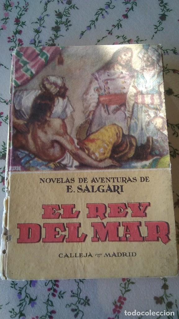 Libros antiguos: EL REY DEL MAR NOVELAS DE AVENTURAS DE E. SALGARI CALLEJA MADRID - Foto 1 - 252832060