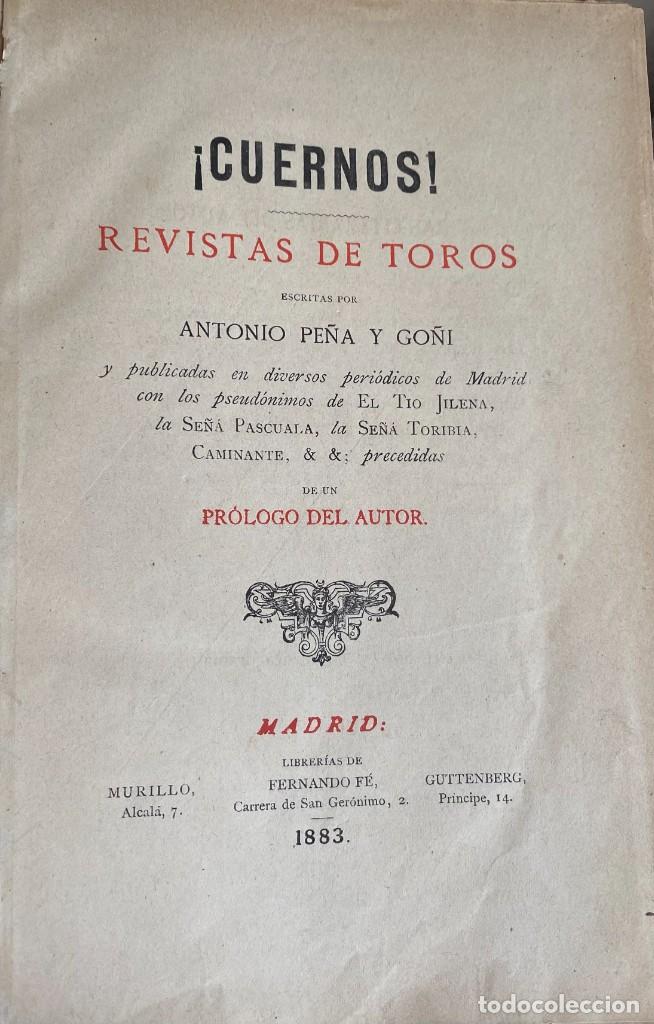 Libros antiguos: Antonio Pe&ntilde;a y Go&ntilde;i. &iexcl;Cuernos! 1883 - Foto 1