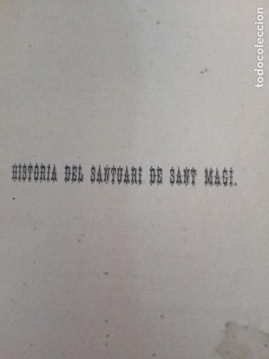 Libros antiguos: Historia del santuari de Sant Magi. 1887. - Foto 2