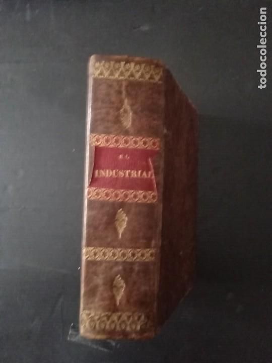 Livres anciens: EL INDUSTRIAL O SEA COMPENDIO DE INDUSTRIAS AGRICOLAS EN FORMA... CHAORI Y BARBER. 1898. MADRID