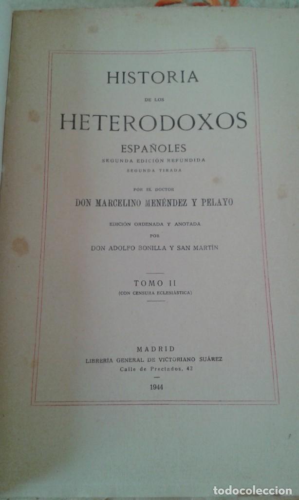 Old books: HISTORIA DE LOS HETERODOXOS ESPA&Ntilde;OLES TOMO II 2&ordf; EDICI&Oacute;N 1944
