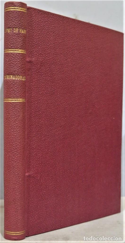 Libros antiguos: DOMINADORAS. LOPEZ DE HARO - Foto 1