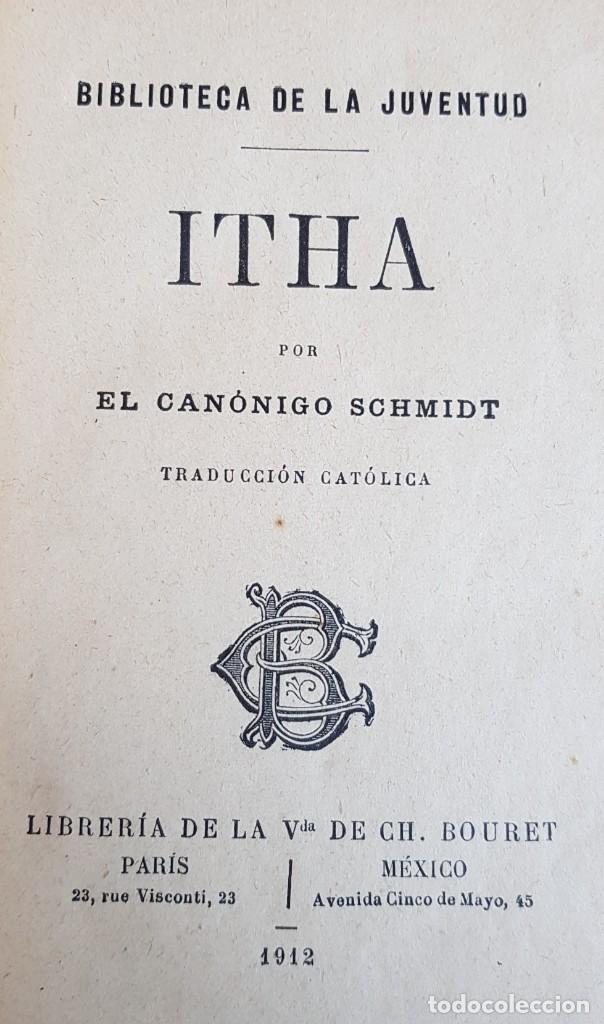 Libros antiguos: ITHA por el Can&oacute;nigo Schmidt 1912 - Foto 2