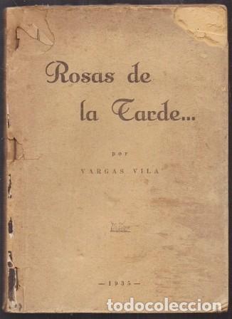 Libros antiguos: ROSAS DE LA TARDE - VARGAS VILA - A-VARGAS-075 - Foto 1