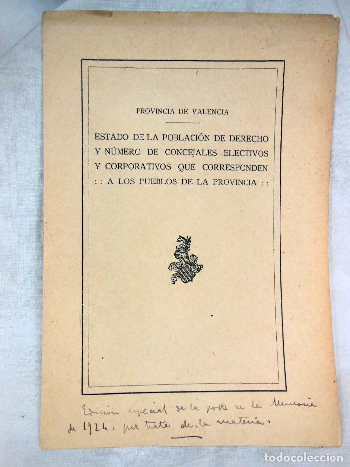 Livres anciens: ESTADO DE LA POBLACION,De derecho, numero Concejales efectivos y Corporativos Pueblos Valencia. 1921