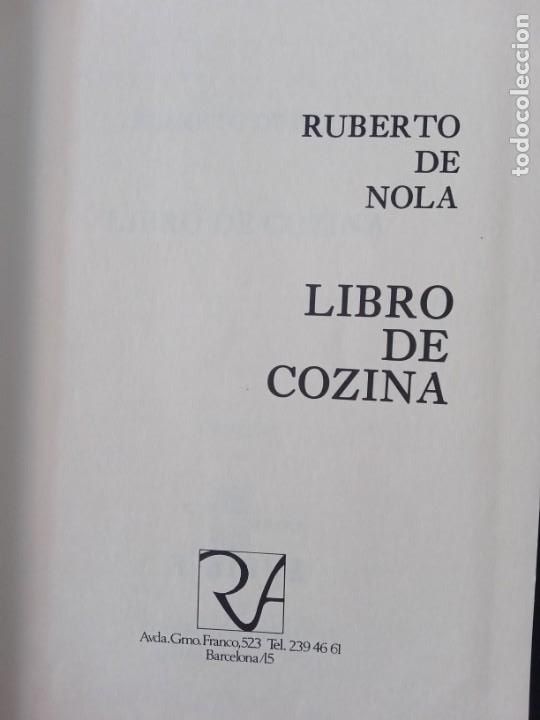 Libros antiguos: LIBRO DE COZINA - RUBERTO DE NOLA . - Foto 2