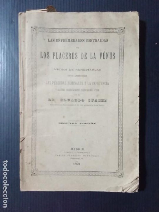 Livres anciens: Las Enfermedades Contraidas por los placeres de la venus, Medios de remediarlas.