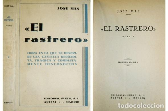 Libros antiguos: MAS, Jos&eacute;. El Rastrero. Novela. 1934. - Foto 1