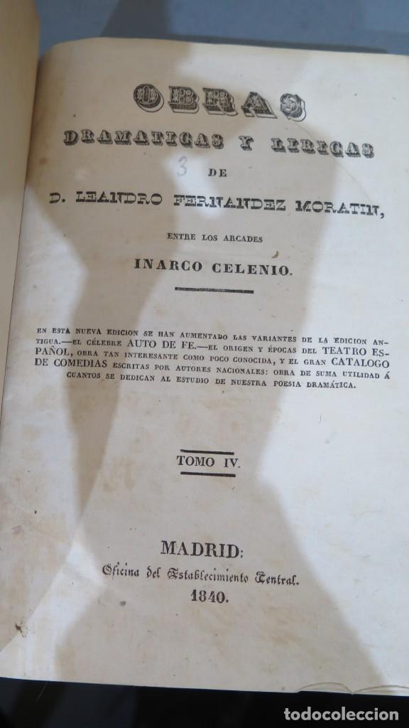 Libros antiguos: 1840.- OBRAS DRAMATICAS Y LIRICAS. MORATIN. TOMO IV - Foto 2